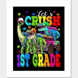 Let's Crush 1st Grade Monster Truck Dinosaur Back To School Posters and Art